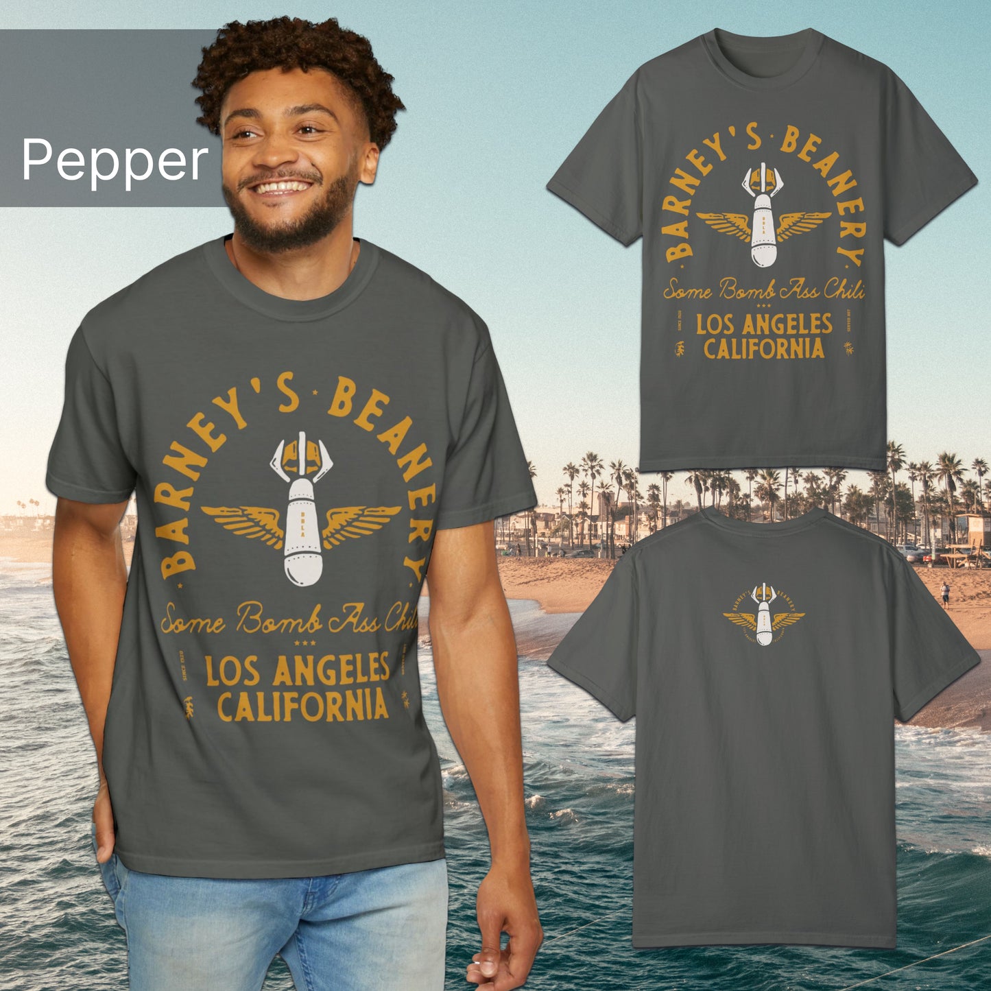 Some Bomb Ass Chili | BARNEY'S BEANERY - Men's Graphic Tee | Pepper Comfort Colors 1717 T-Shirt - All Graphics On Front And Back Flat Lay View