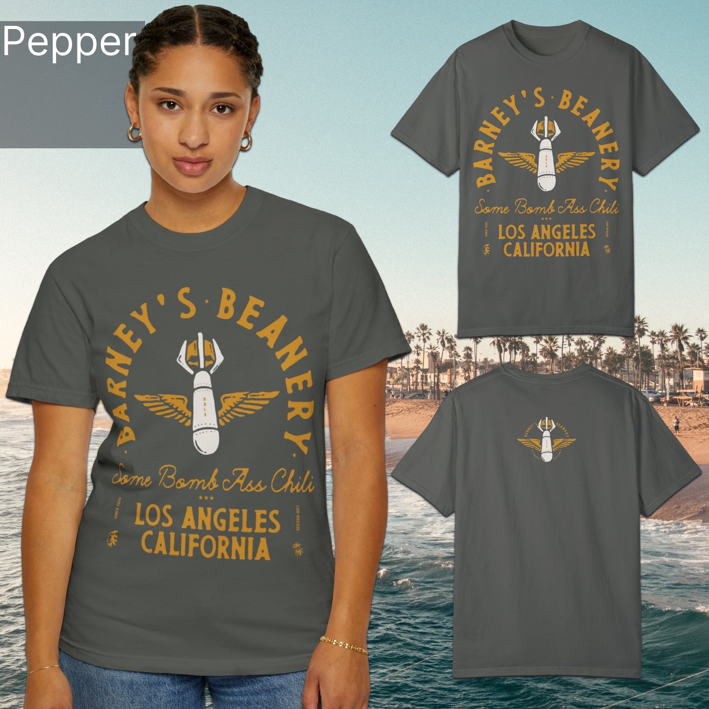 Some Bomb Ass Chili | BARNEY'S BEANERY - Women's Graphic Tee | Pepper Comfort Colors 1717 T-Shirt - All Graphics On Front And Back Flat Lay View
