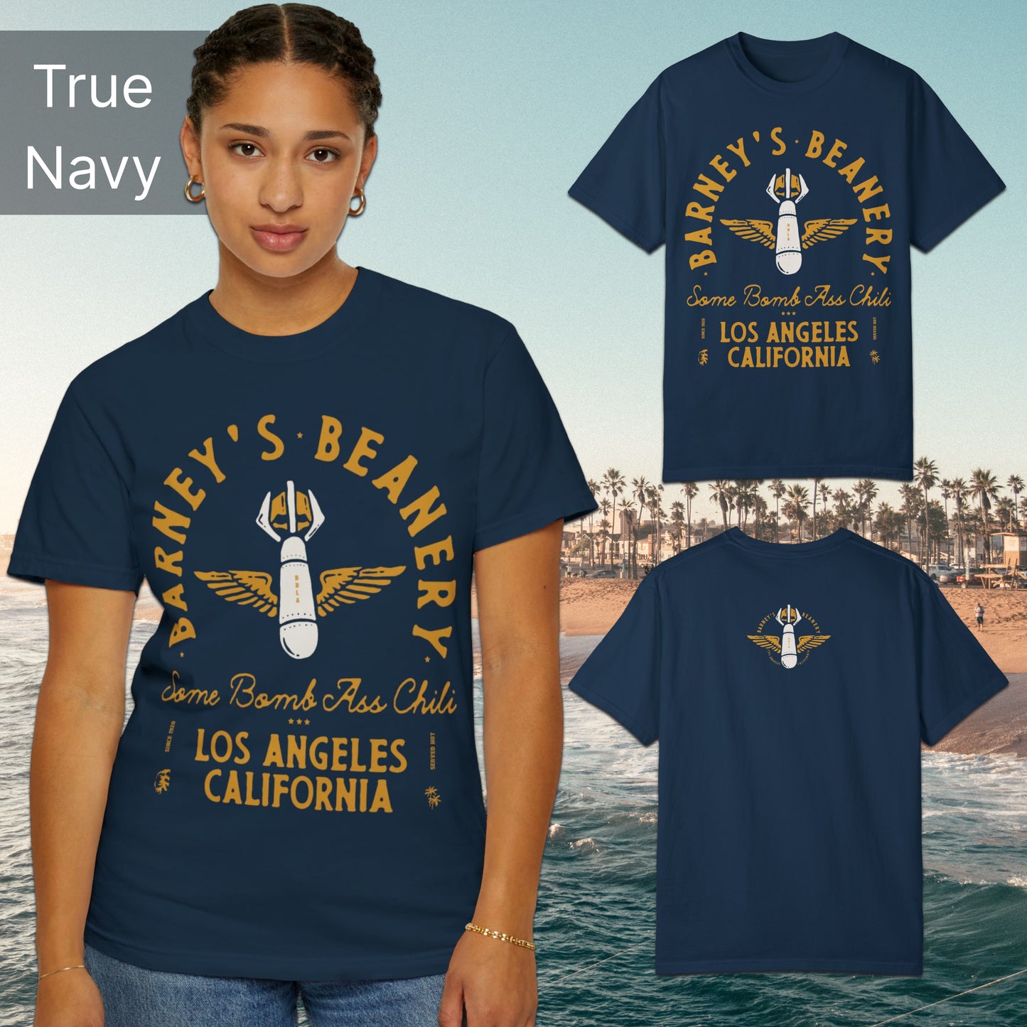 Some Bomb Ass Chili | BARNEY'S BEANERY - Women's Graphic Tee | True Navy Comfort Colors 1717 T-Shirt - All Graphics On Front And Back Flat Lay View