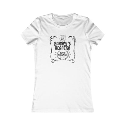 100th Anniversary - Barneys Beanery - Favorite Woman's Tee