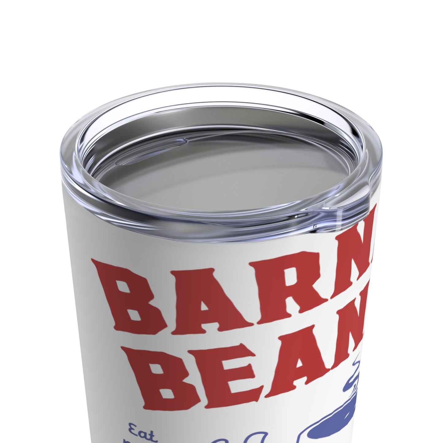 Eat More Chili. Drink More Beer. | BARNEY'S BEANERY - Red & Blue Tumbler 20oz